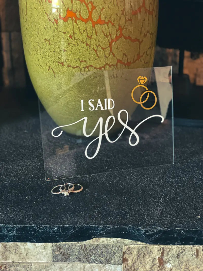 Elegant Acrylic ‘I Said Yes’ Bridal Announcement Sign